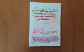 De verschijning van het goddelijk aspect en de gebruikte attributen en symbolen - Pt.S. Ramdhani