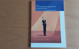 Sectorspecifieke aspecten van personeelsbeleid - R.W.M. Gründemann / E.J. van Dalen/