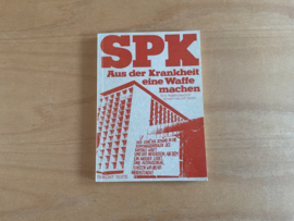 SPK - Aus der Krankheit eine Waffe machen