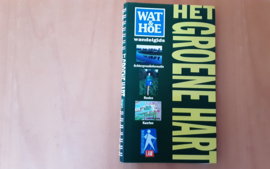 Wat & hoe wandelgids Het Groene Hart - C. Dekkers