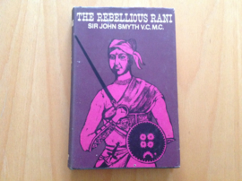 The rebellious Rani - J. Smyth