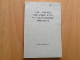 Karl Barth's struggle with anthropocentric theology - D.N. Snyder
