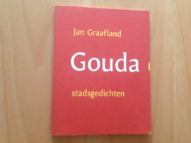 Gouda op heterdaad - GESIGNEERD  - J. Graafland