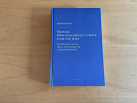 Steiners individualisierte Esoterik Einst und Jetzt - J. Kiersch