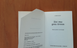 Het was geen droom - E. Kuijt
