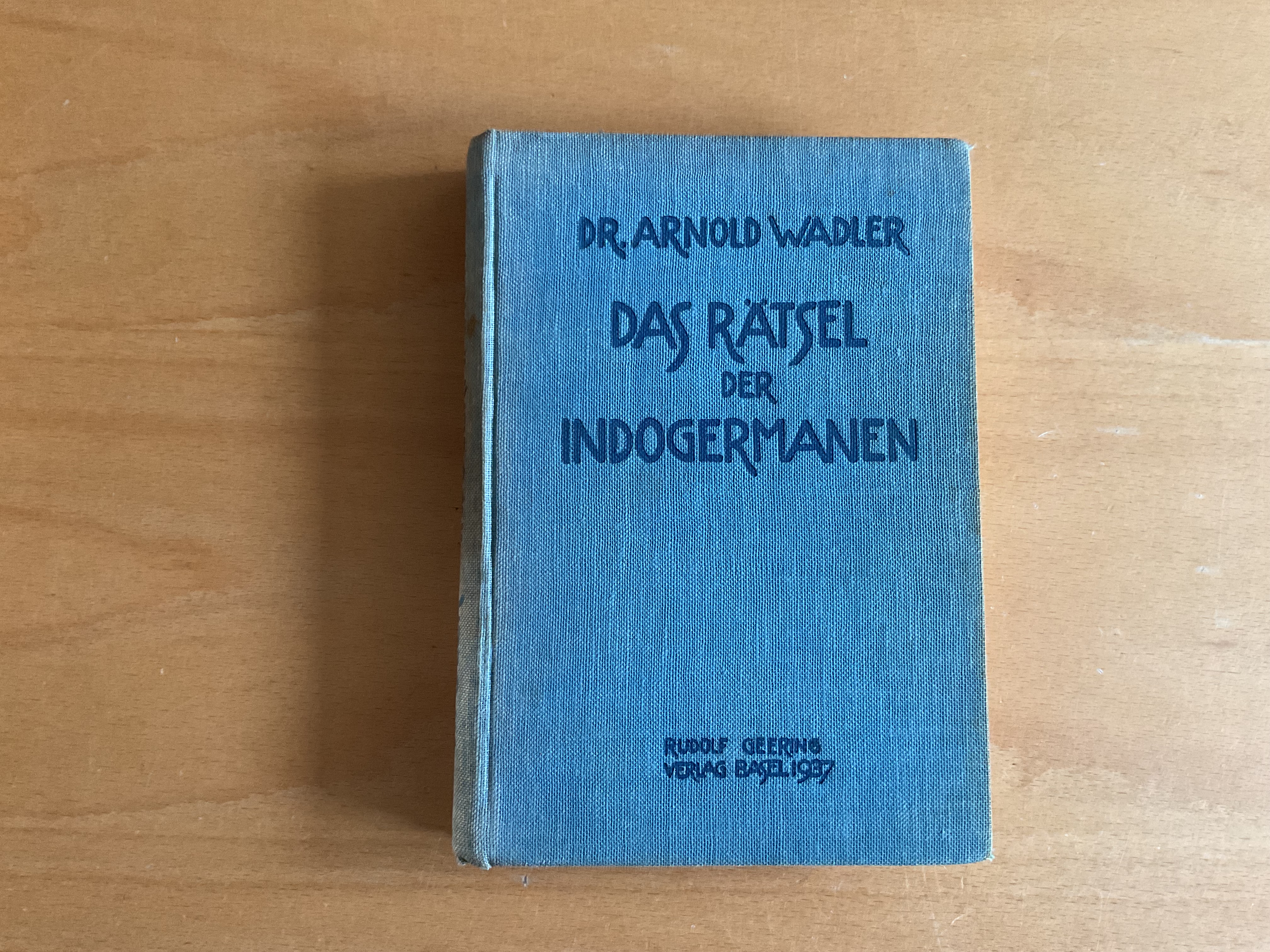 Das Rätsel der Indogermanen - A. Wadler