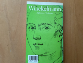 Reflexions sur l'imitation des oeuvres grecques en peinture et en sculpture - J.-J. Winckelmann