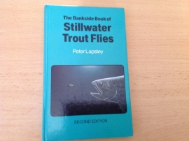 The bankside book of Stillwater Trout Flies - P. Lapsley