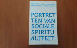 Portretten van sociale spiritualiteit - H.Westeri / T. van den Hoogen / I. Bocken / T. van  Knippenberg