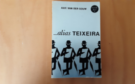 ...alias Teixeira, tweede deel a - A.V.F. van der Gouw