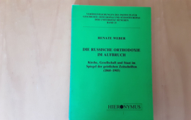 Die Russische Orthodoxie in Aufbruch - R. Weber