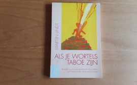 Als je wortels taboe zijn - M. Lindt