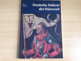 Deutsche Malerei der Dürerzeit - P. Strieder