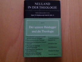 Die spätere Heidegger und die Theologie - J.M. Robinson / J.B. Cobb