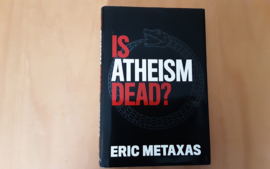 Is Atheism dead? - E. Metaxas