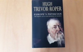 Europe's physician- H. Trevor-Roper