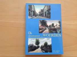 De straatnamen van Woerden - W.R.C. Alkemade / L.C.M. Peters