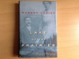 Lake of the prairies - W. Cariou