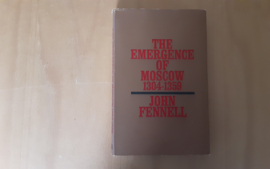 The emergence of Moscow, 1304-1359 - J. Fennell