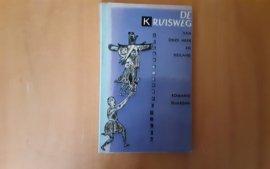 De kruisweg van onze Heer en Heiland - R. Guardini