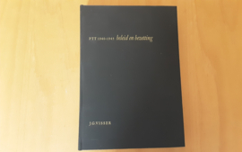 P.T.T.  1940-1945. Beleid en bezetting - J.G. Visser