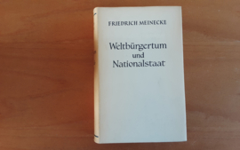 Weltbürgertum und Nationalstaat - F. Meinecke