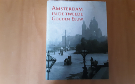 Amsterdam in de Tweede Gouden Eeuw - M. Bakker / R. Kistemaker / H. van NIerop / W. Vroom / P. Witteman