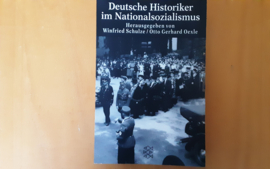 Deutsche Historiker im Nationalsozialismus - W. Schulze / O.G. Oexle