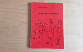 Huiswerk voor ouders - R. Schoufour