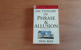 Dictionary of Phrase & Allusion - N. Rees