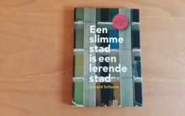 Een slimme stad is een lerende stad - G. Schouw