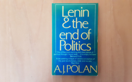 Lenin and the end of Politics - A.J. Polan