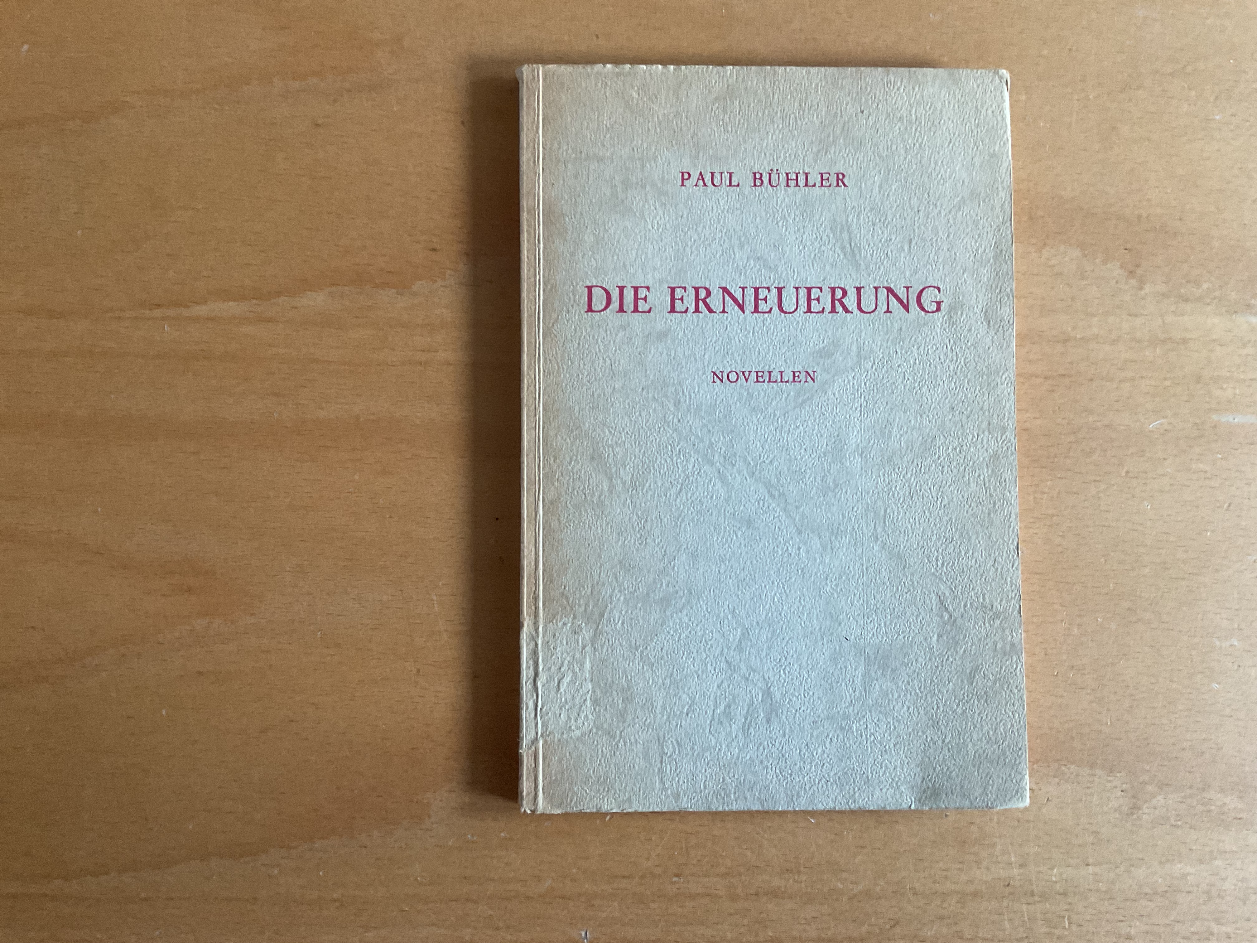 Die Erneuerung - P. Bühler