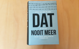 Dat nooit meer - Ch. van der Heijden