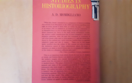 Studies in historiography - A.D. Momigliano