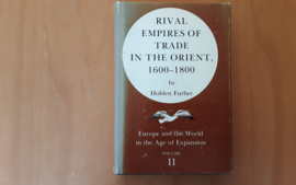 Rival Empires of Trade in the Orient, 1600-1800, volume II - H. Furber