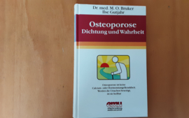 Osteoporose. Dichtung und Wahrheit - M.O. Bruker / I. Gutjahr