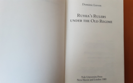 Russia's Rulers under the Old Regime - D. Lieven