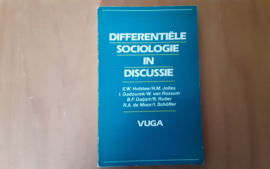 Differentiële sociologie in discussie - E. W. Hofstee / H.M. Jolles / I. Gadourek / W. van Rossum  e.a.