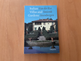 Italian villas and gardens - P. van der Ree / G. Smienk / C. Steenbergen