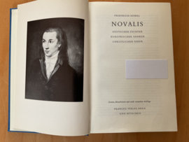 Novalis. Deutscher Dichter, europäischer Denker, christlicher Seher - F. Hiebel