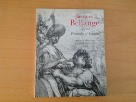 Jacques Bellange Printmaker of Lorraine - A. Griffiths / C. Hartley