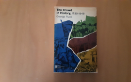 The Crowd in History, 1730-1848 - G. Rude