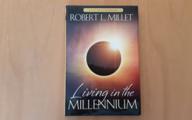 Living in the Millennium - R.L. Millet