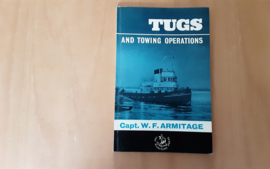 Tugs and towing operations - W.F. Armitage