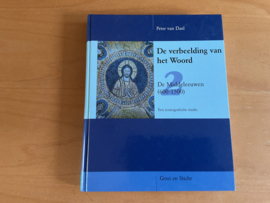 De verbeelding van het Woord 2, De Middeleeuwen (600-1500) - P. van Dael