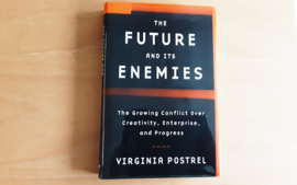 The Future and its Enemies - V. Postrel