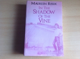 In the Shadow of the Vine - M. Rissik