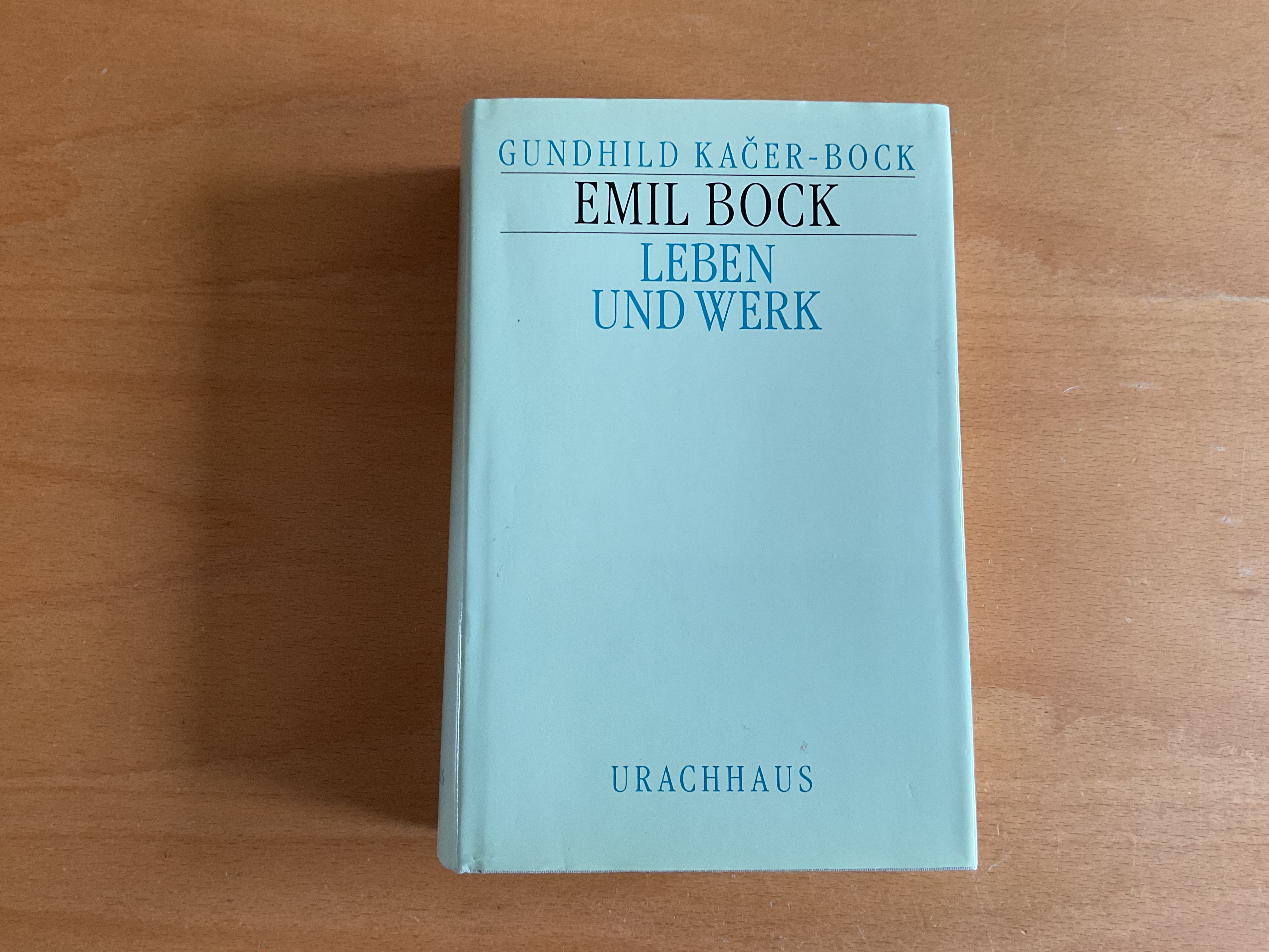 Emil Bock. Leben und Werk - G. Kacer-Bock