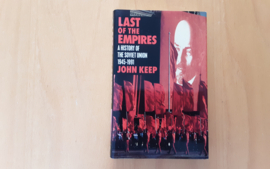 Last of the Empires. A history of the Soviet Union, 1945-1991 - J. Keep